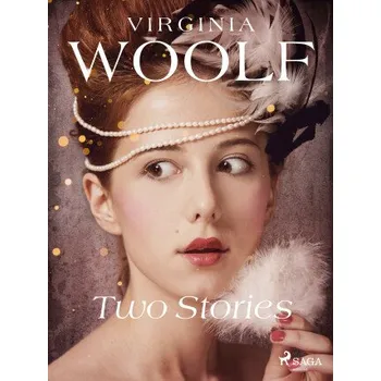 Kniha Two Stories - Virginia Woolfová