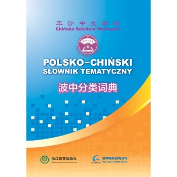 Umění Polsko-Chiński Słownik Tematyczny Chińska Szkoła w Warszawie