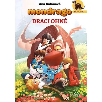 Mondrago Dračí mláďata Draci ohně Kniha