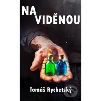 Na viděnou - Tomáš Rychetský Solis