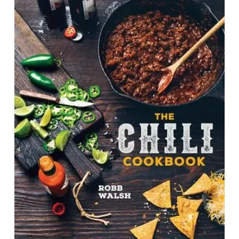 Chili Cookbook - Walsh, Robb