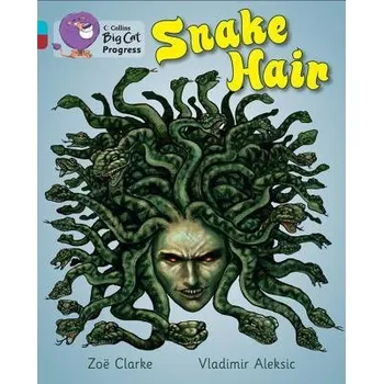 Beletrie pro dospělé Snake Hair - Clarke, Zoe