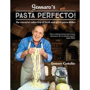 Gennaro''s Pasta Perfecto! - Contaldo, Gennaro