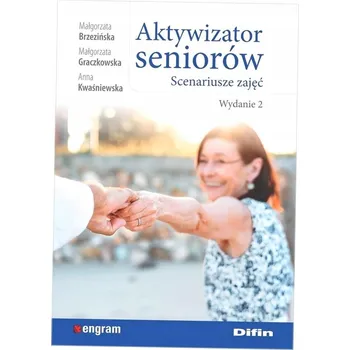 Umění Aktywizator seniorów Brzezińska Małgorzata, Graczkowska Małgorzata, Kwaśniewska Anna