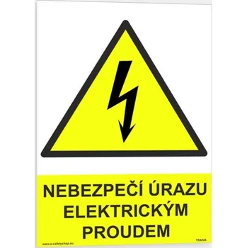 Značení Traiva s.r.o. Nebezpečí úrazu elektrickým proudem Verze: Plast 148 x 210 mm (A5) tl. 0.5 mm - Kód: 08390