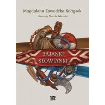 Pohádka Bajanki Słowianki - Zawadzka Magdalena