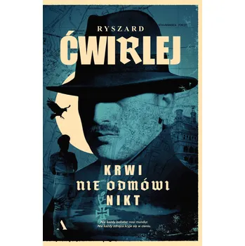 Beletrie pro dospělé Krev Ryszard Ćwirlej Krwi nie odmówi nikt