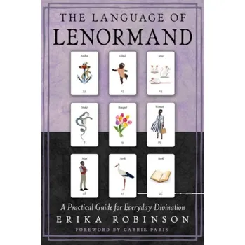 Osobní rozvoj The Language of Lenormand - Robinson, Erika (Erika Robinson)