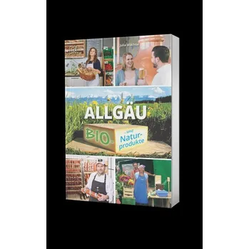 Cestování ALLGÄU - regional - Wachtel, Julia