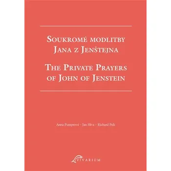 Scriptorium Soukromé modlitby Jana z Jenštejna / The Private Prayers of John of Jenstein
