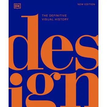 Umění Design: The Definitive Visual History