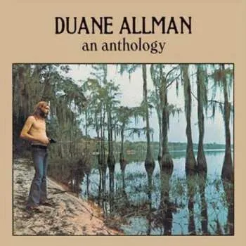 2LP Duane Allman: An Anthology 2016