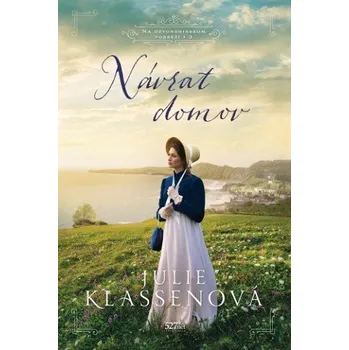 Beletrie pro dospělé Návrat domov (Julie Klassenová)(Pevná)