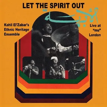 Zahraniční hudba 2LP Kahil El'zabar - Let the Spirit Out: Live At "Mu" London