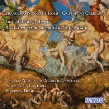 Zahraniční hudba CD Cappella Musicale S. Maria In Campitelli: De Rossi Falconieri & Caresana: La Caduta De Gl'an 2026
