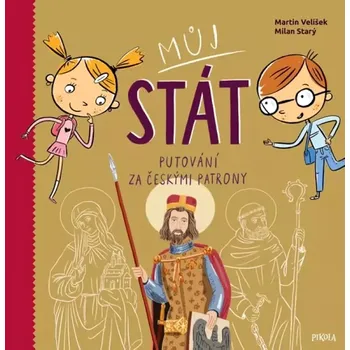 Populárně naučná literatura pro dospělé Můj stát (Martin Velíšek, 2017)