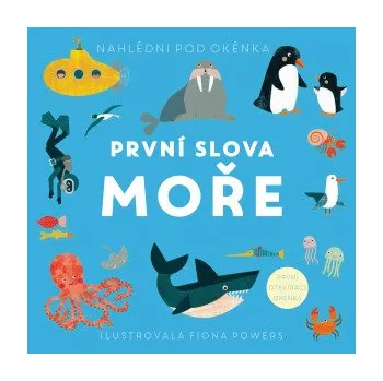 První slova Moře