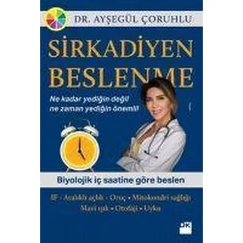 Sirkadiyen Beslenme - Coruhlu, Aysegül [TR] (2019, Brožovaná, Dogan Kitap)
