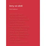 Neviditelné ženy ve vědě - Pavla…