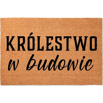 Rohožka KOKOSOVÁ VSTUPNÍ ROHOŽKA 40X60 KE DVEŘÍM - ZÁBAVNÁ ROHOŽKA "KRÁLOVSTVÍ VE VÝSTAVBĚ"