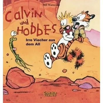 Calvin und Hobbes - Irre Viecher aus dem All - Bill Watterson