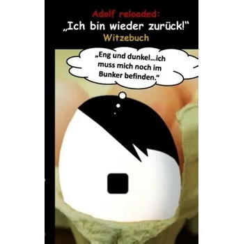 'Adolf ist wieder da!' Witzebuch - Taane, Theo von