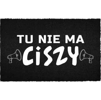 Rohožka KOKOSOVÁ ROHOŽKA ČERNÁ KE DVEŘÍM S HUMOREM TADY NENÍ TICHO