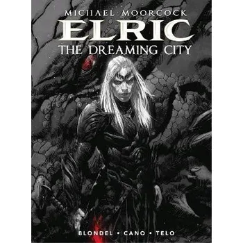 Umění Michael Moorcock's Elric Vol. 4: The Dreaming City Julien Blondel