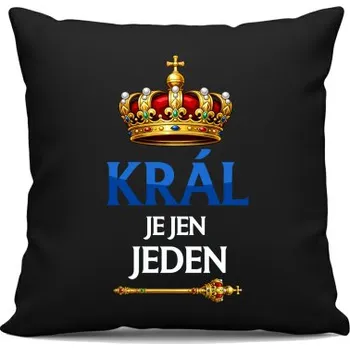 Žertovný předmět Král je jen jeden - černý polštář s potiskem- Tričkový.cz