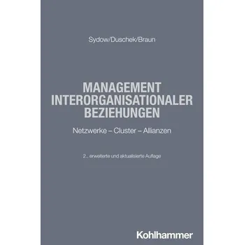 Management interorganisationaler Beziehungen - Sydow, Jörg [DE] (2025, Brožovaná, Kohlhammer W.)