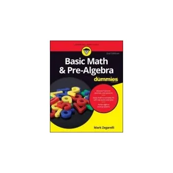 Matematika Basic Math & Pre-Algebra For Dummies - Zegarelli, Mark