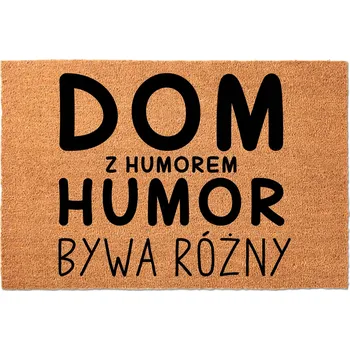 Rohožka KOKOSOVÁ VSTUPNÍ ROHOŽKA 40X60 KE DVEŘÍM VTIPNÁ S HUMOREM PRO DŮM