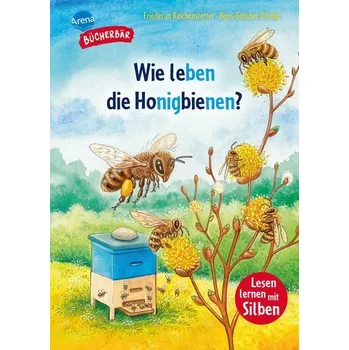 První čtění Wie leben die Honigbienen? - Reichenstetter, Friederun