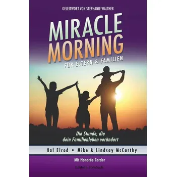 Osobní rozvoj Miracle Morning für Eltern & Familien - Elrod Hal