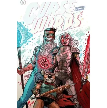 Beletrie pro dospělé Curse Words Volume 5: Fairy-Tale Ending - Soule, Charles