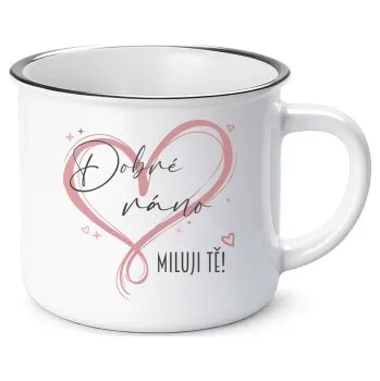 Žertovný předmět Dobré ráno - Miluji tě! - keramický smaltovaný hrneček s potiskem- Tričkový.cz