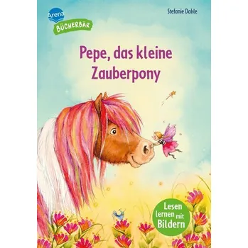 První čtění Pepe, das kleine Zauberpony - Dahle Stefanie [DE] (2026, Pevná, Arena)