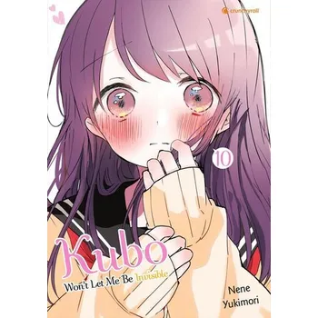 Kubo Won't Let Me Be Invisible - Band 10 - Yukimori Nene