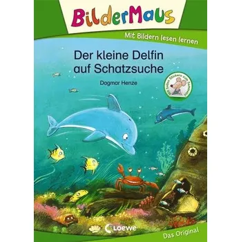 První čtění Bildermaus - Der kleine Delfin auf Schatzsuche - Henze, Dagmar