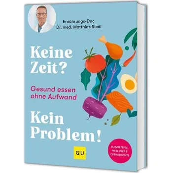 Keine Zeit? Kein Problem! - Riedl, Matthias