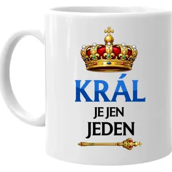 Žertovný předmět Král je jen jeden - hrnek s potiskem- Tričkový.cz