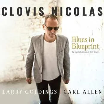 Zahraniční hudba CD Clovis Nicolas: Blues In Blueprint 2026