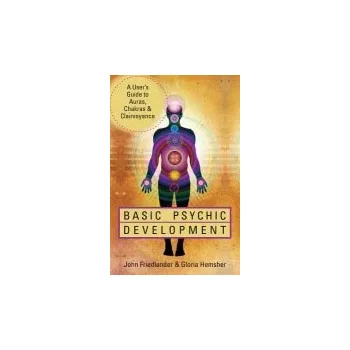 Basic Psychic Development - Friedlander, John a Hemsher, Gloria