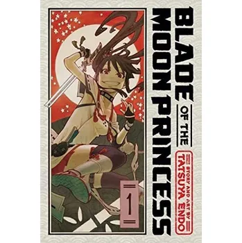 Blade of the Moon Princess, Vol. 1 Tatsuya Endo