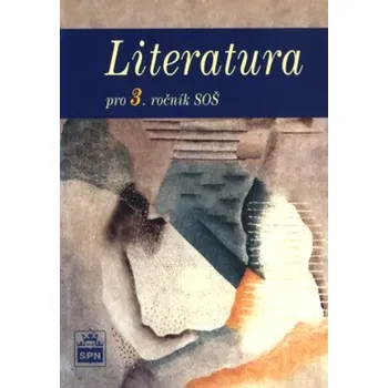 Český jazyk Literatura pro 3. ročník SOŠ (Josef Soukal, 2010)