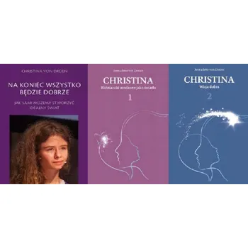 Umění Na koniec wszystko będzie dobrze Christina Von Dreien