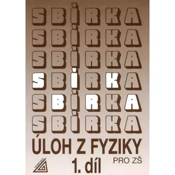 Sbírka úloh z fyziky pro žáky základních škol (Jiří Bohuněk, )