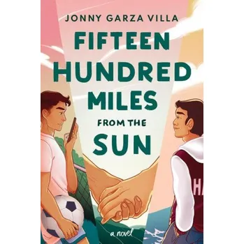 Fifteen Hundred Miles from the Sun (Jonny Garza Villa)(Brožovaná)