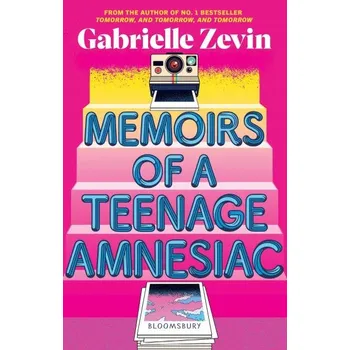 Memoirs of a Teenage Amnesia