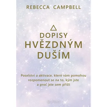 Dopisy hvězdným duším – Rebecca Campbell (2023, brožovaná), e-kniha